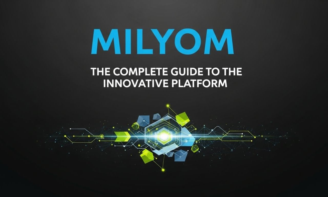 Milyom: The Complete Guide to the Innovative Platform